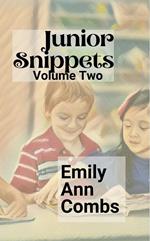 Junior Snippets Volume Two