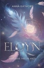 Eloyn: Embrass? par un ange