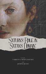 Saturn's Role in Satan's Domain
