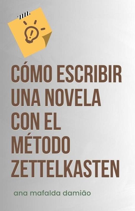 Cómo escribir una novela con el Método Zettelkasten