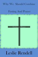 Why We Should Fast And Pray