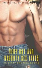 Very Hot and Naughty Sex Tales - 20 Dirty Erotica Books