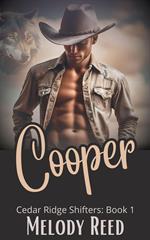 Cooper: Short and Sweet Paranormal Shifter Romance, Secret Baby, Second Chance Love