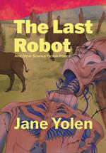 The Last Robot and Other Stories