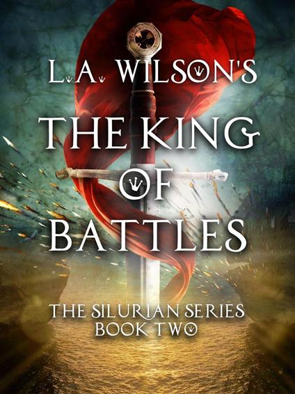 The King of Battles - L.A. Wilson - ebook