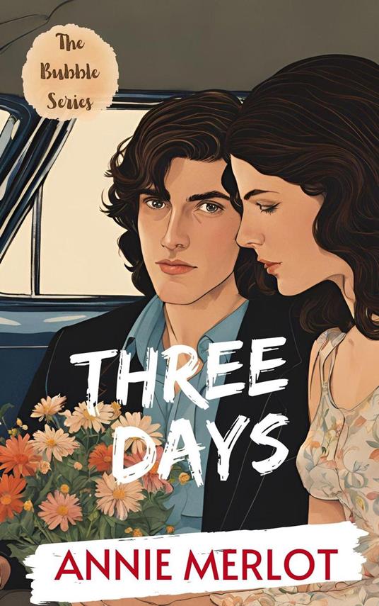 Three Days - Annie Merlot - ebook