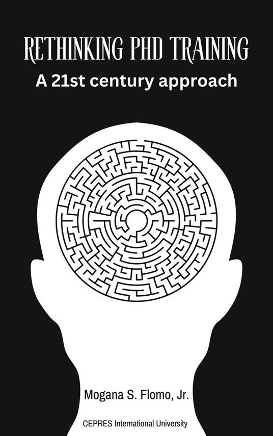 Rethinking PhD Training: A 21st Century Approach