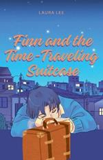 Finn and the Time-Traveling Suitcase