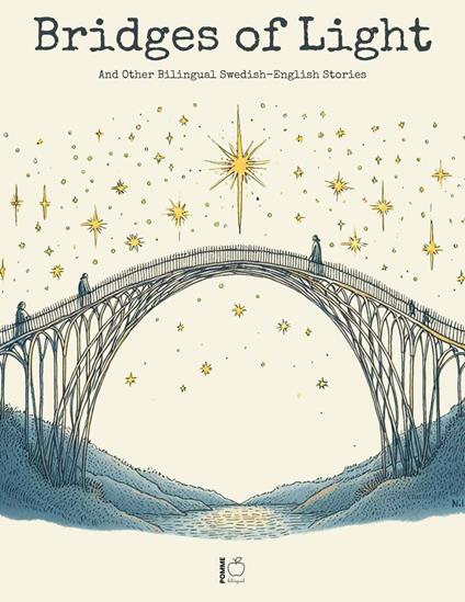 Bridges of Light: And Other Bilingual Swedish-English Stories