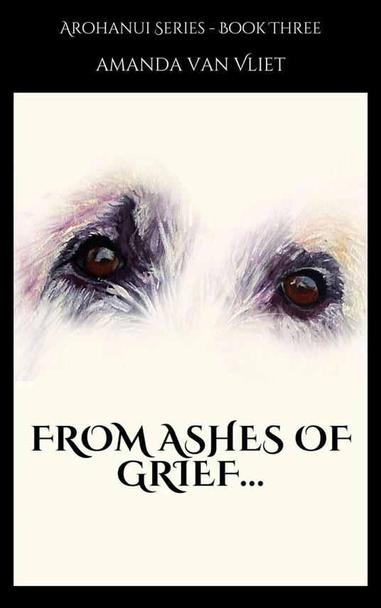 From Ashes of Grief - Amanda van Vliet - ebook