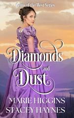 Diamonds and Dust