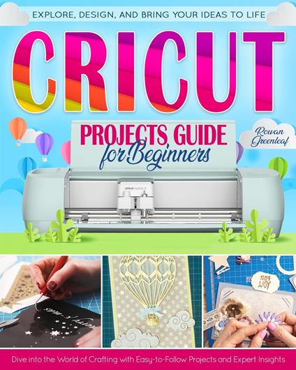 Cricut Projects Guide for Beginners