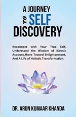 A Journey to Self-Discovery