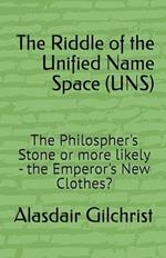 The Riddle of the Unified Namespace (UNS)