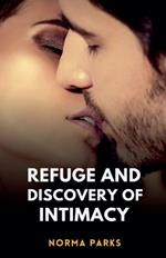 Refuge and Discovery of Intimacy