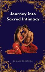 Journey into Sacred Intimacy