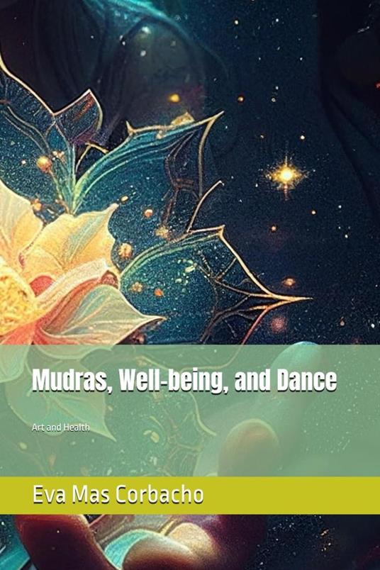 Mudras Well-being and Dance