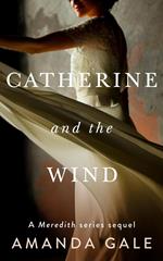 Catherine and the Wind