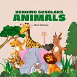 Reading Scholars: Animals