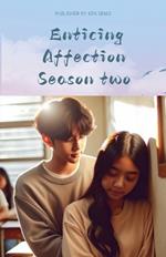 Enticing Affection season two