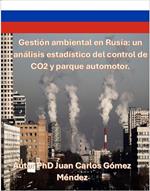 Gestión ambiental en Rusia: un análisis estadístico del control de CO2 y parque automotor.