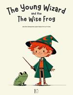 The Young Wizard and The Wise Frog And Other Bilingual Norwegian-English Stories for Kids