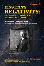 Einstein's Relativity: The Special Theory and the General Theory - Chapter 3: New Modern Translation 2024