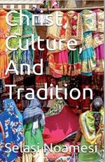 Christ, Culture, And Tradition