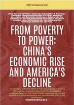 From Poverty To Power: China's Economic Rise And America's Decline