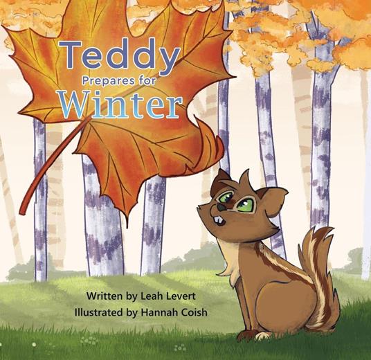 Teddy Prepares for Winter - Hannah Coish,Leah Levert - ebook