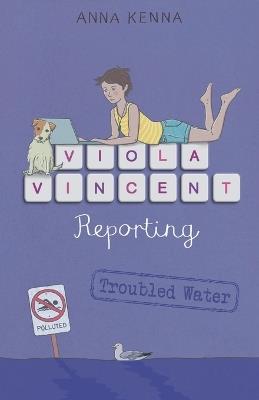 Viola Vincent Reporting - Troubled Water - Anna Kenna - cover