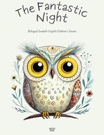 The Fantastic Night: Bilingual Swedish-English Children’s Stories