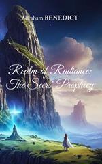 Realm of Radiance: The Seers' Prophecy