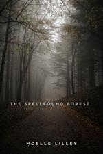 The Spellbound Forest