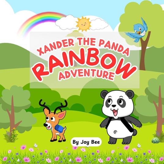 Xander the Panda: Rainbow Adventure - Joy Bee - ebook