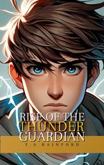 Rise of the Thunder Guardian