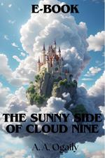 The Sunny Side of Cloud Nine