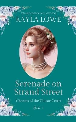 Serenade on Strand Street - Kayla Lowe - cover