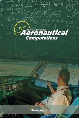 Aeronautical Computations - Biblioteca Aeron?utica - cover