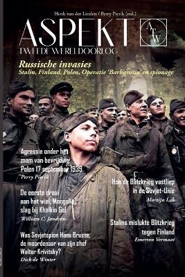 Aspekt Tweede Wereldoorlog - Russische invasies: Stalin, Finland, Polen, Operatie 'Barbarossa' en spionage - Perry Pierik,Henk Van Der Linden - cover