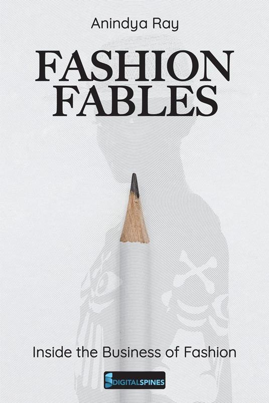 Fashion Fables: Inside the Business of Fashion