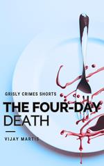 The Four-Day Death