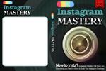 Instagram Mastery