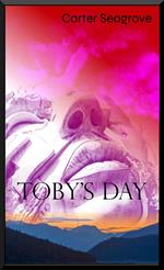 Toby's Day