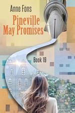 Pineville May Promises
