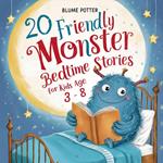 20 Friendly Monster Bedtime Stories