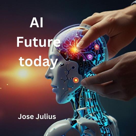 AI future today