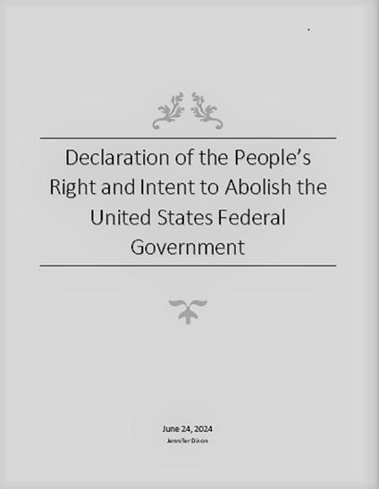 Declaration of the People’s Right and Intent to Abolish the United States Federal Government