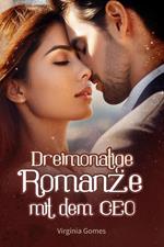 Dreimonatige Romanze mit dem CEO