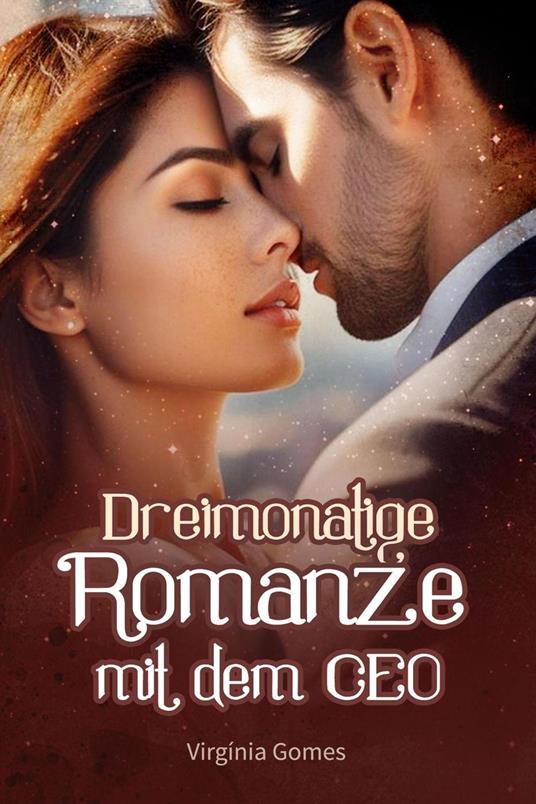 Dreimonatige Romanze mit dem CEO